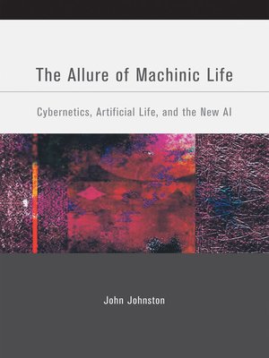 cover image of The Allure of Machinic Life